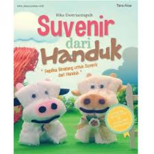 Buku Keterampilan Suvenir dari Handuk