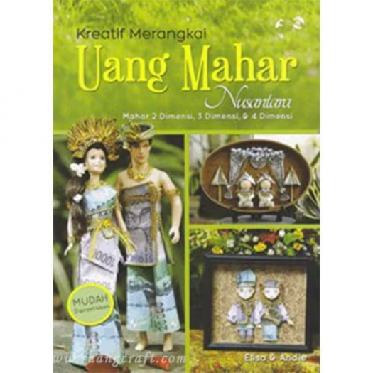 Buku Kreatif Merangkai Uang Mahar Nusantara