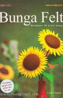 Buku Membuat Bunga Felt
