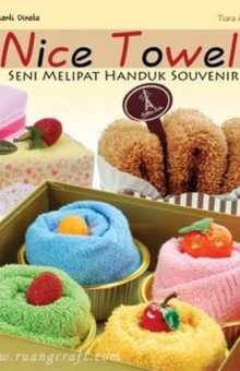 Buku Seni Melipat Handuk Suvenir: Nice Towel
