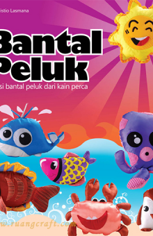 Buku Tutorial Membuat Bantal Peluk