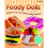 Foody Dolls