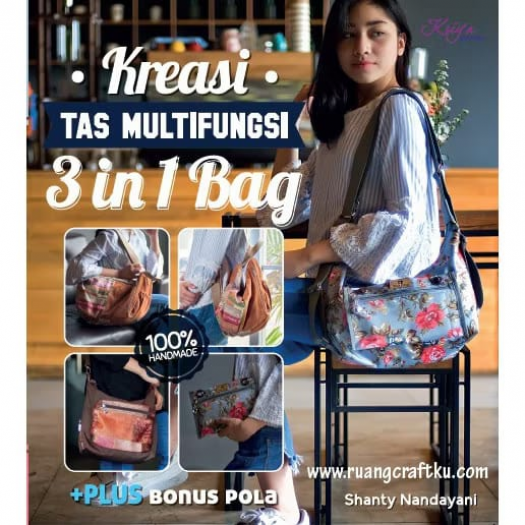 Kreasi Tas Multifungsi 3 in 1 Bag