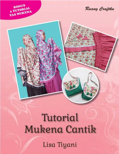 POLA dan TUTORIAL MUKENA plus TAS